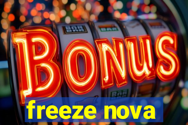 freeze nova